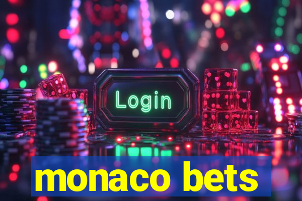 monaco bets